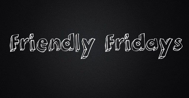 friendly fridays