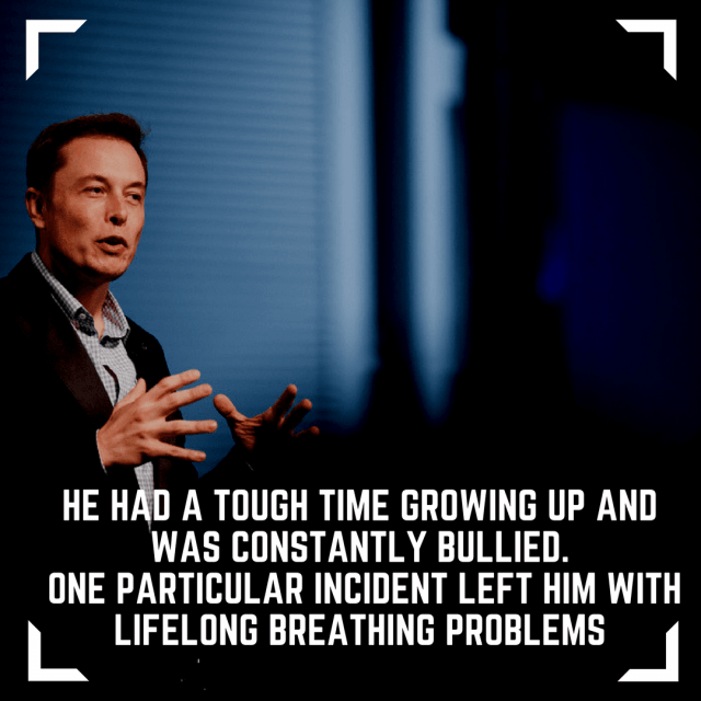 Elon Musk was relentlessly bullied in high school