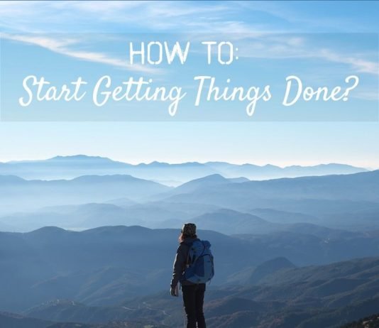Breakfast Babble: How To Start Getting Things Done How to start getting things done?