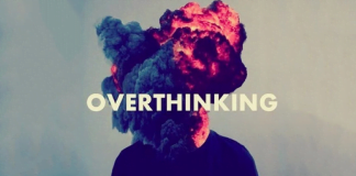 overthinking