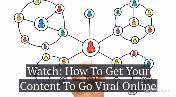 Watch: How To Get Your Content To Go Viral Online