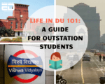 Life in DU 101_ A Guide For Outstation Students (2)