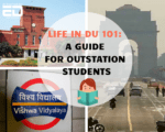 Life in DU 101_ A Guide For Outstation Students (3)