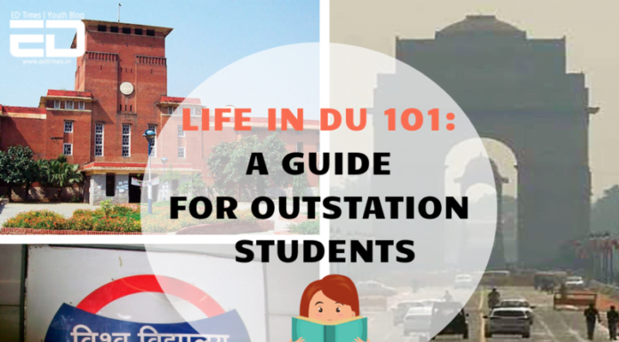 How To Settle In DU As An Outstation Student: Tips On Everything
