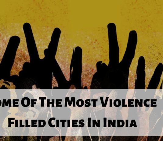 Watch: Some Of The Most Violence Filled Cities In India violence cities