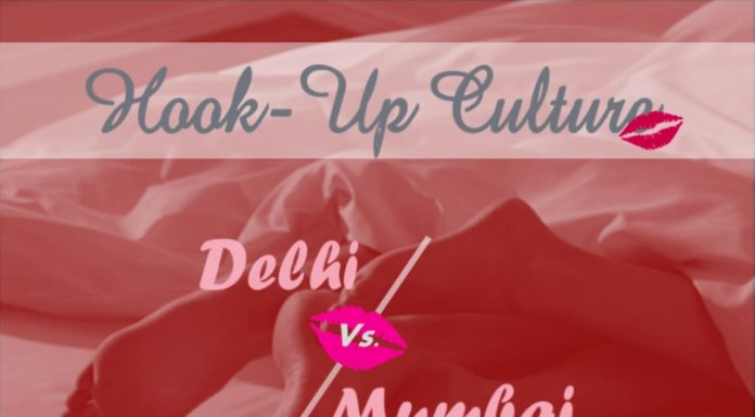 How Is Delhi’s Hookup Culture Different From That Of Bombay?