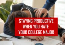 How To Stay Productive When You Hate Your College Major