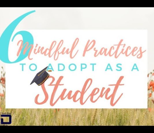 Watch: 6 Mindful Practices To Adopt As A Student
