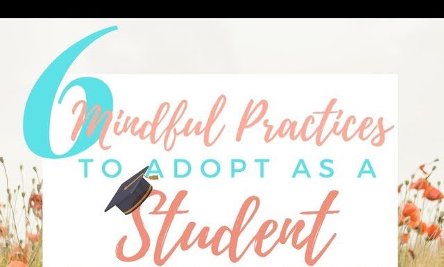 Watch: 6 Mindful Practices To Adopt As A Student