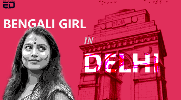 How As An 18 Y/O Bengali Girl I Was Received In Delhi Bengali Girl delhi