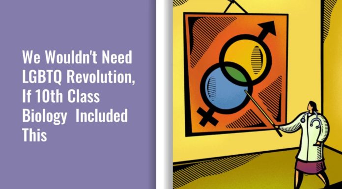 Watch: We Wouldn’t Need A LGBTQ Revolution, If 10th Class Biology Included This