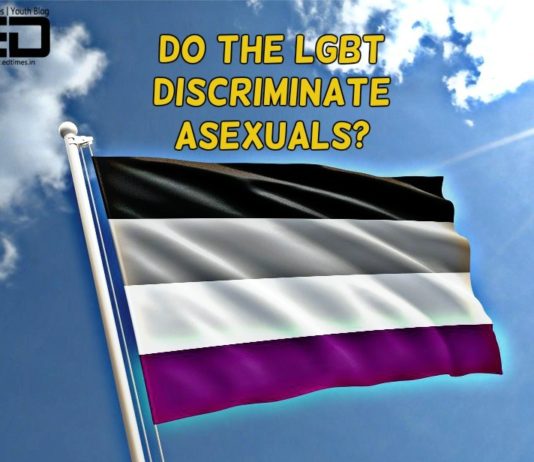 Is LGBTQ Community Not Being Hypocritical By Making Asexuals Feel Left Out? Asexuals Discriminated