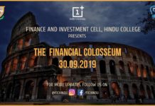 The Financial Colosseum 2019, Hindu College’s Annual Financial Fest Brings Real-Life Financial Chaos The Financial Colosseum 2019