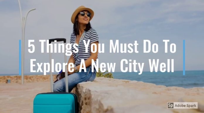Watch: 5 Things You Must Do To Explore A New City Well new city