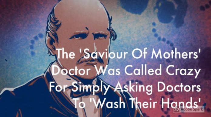 Watch: The ‘Saviour Of Mothers’ Doctor Was Called Crazy For Simply Asking Doctors To ‘Wash Their Hands’
