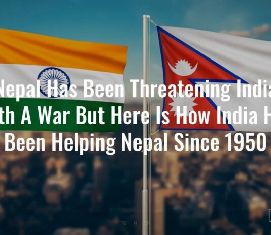 Watch: Nepal Has Been Threatening India With A War But Here Is How India Has Been Helping Nepal Since 1950