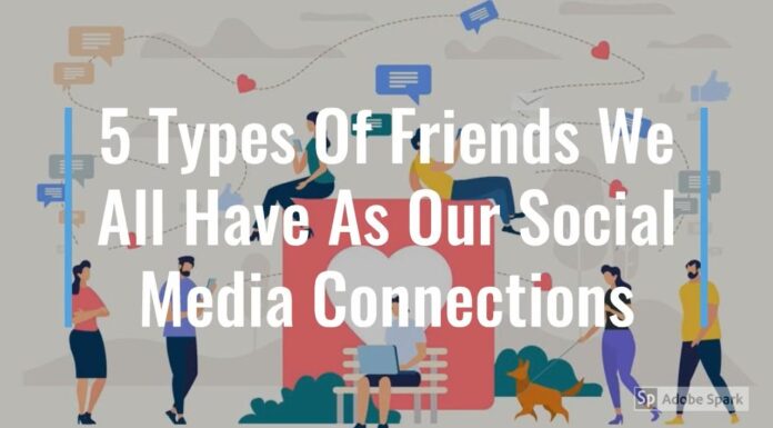 Watch: 5 Types Of Friends We All Have As Our Social Media Connections