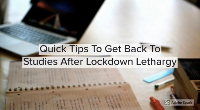 Watch: Quick Tips To Get Back To Studies After Lockdown Lethargy studies