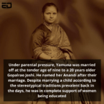 Anandi passed away at the age of 22 due to her ailing health (she had contracted TB back in the USA) resulting in her dream to open her medical college for women remaining unfulfilled. (1)
