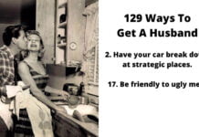 129 Ways To Get A Husband