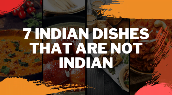 Watch: 7 Indian Dishes That Are Not Indian indian dishes