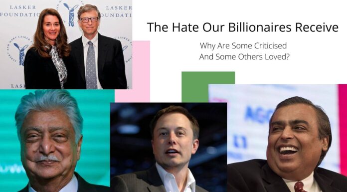 Why Do We Hate Some Billionaires Like Ambani, Adani And Love Some Others Like Musk, Gates?