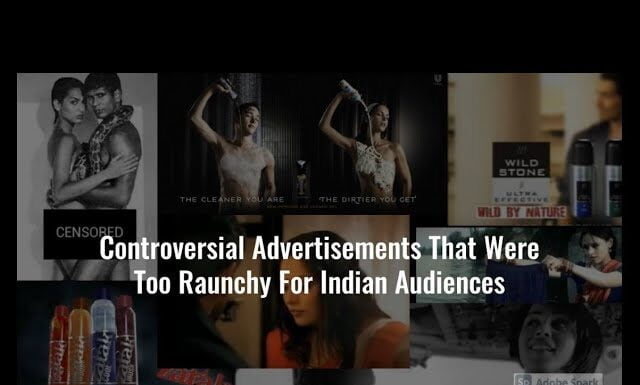 Watch: Controversial Advertisements That Were Too Raunchy For Indian Audiences