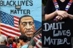 Similarities Between Caste And Race-Based Discrimination And Why Indians Can Empathize Most With BLM