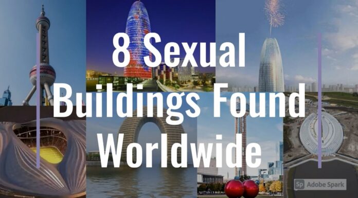 Watch: 8 Sexual Buildings Found Worldwide