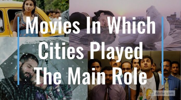 Watch: Movies In Which Cities Played The Main Role
