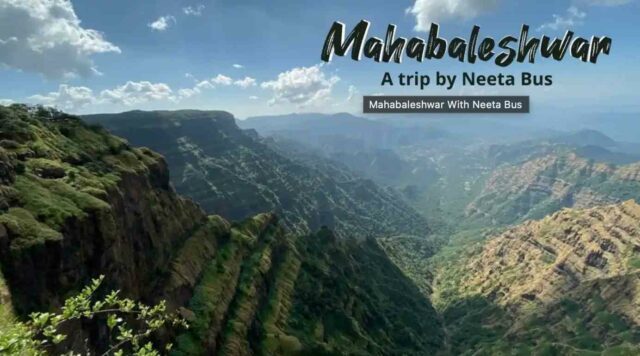 Panchgani Porn - Mahabaleshwar & Panchgani Is Perfect Spot For Your Next Trip & Neeta Bus  Makes It More Enjoyable With Hassle-Free Travel & Stay