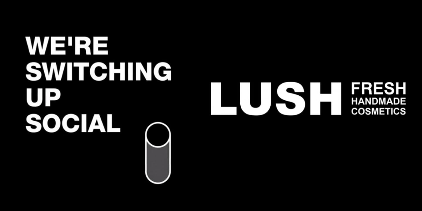 Lush Quits Social Media