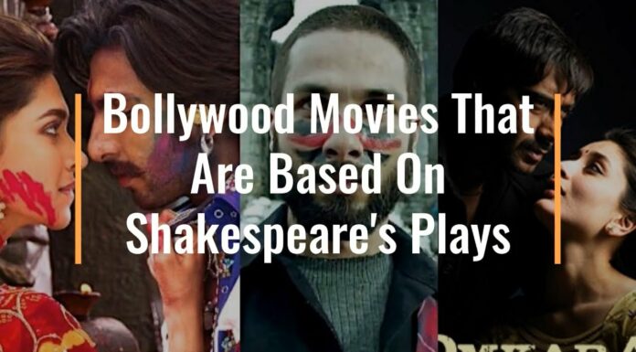Watch: Bollywood Movies That Are Based On Shakespeare’s Plays Bollywood movies shakespeare's