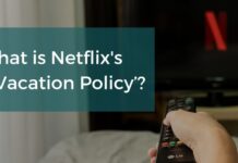 Why Does Netflix Have A “No Vacation Policy” For Its Employees? netflix no vacation policy