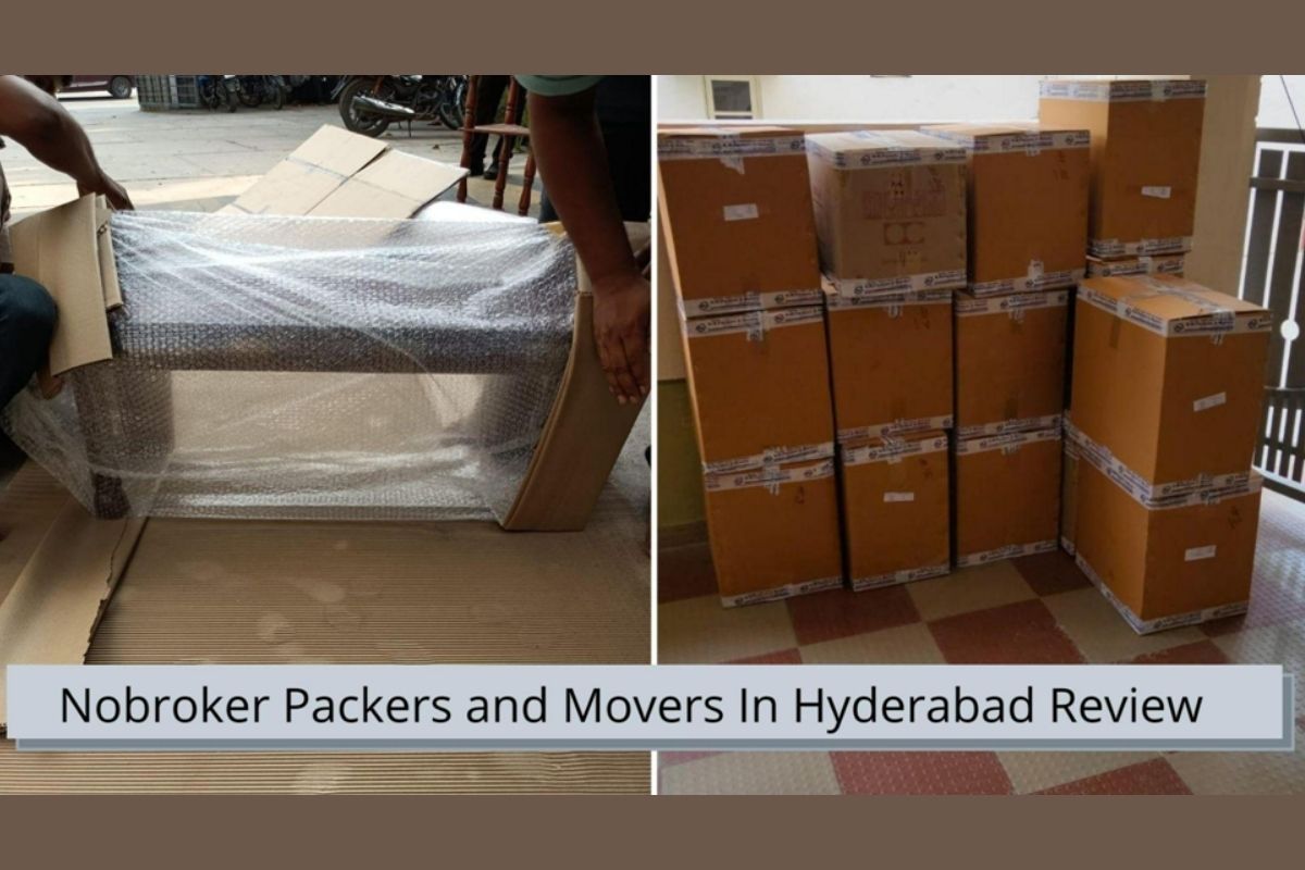 NoBroker Packers And Movers Review in Hyderabad Excellent Service for
