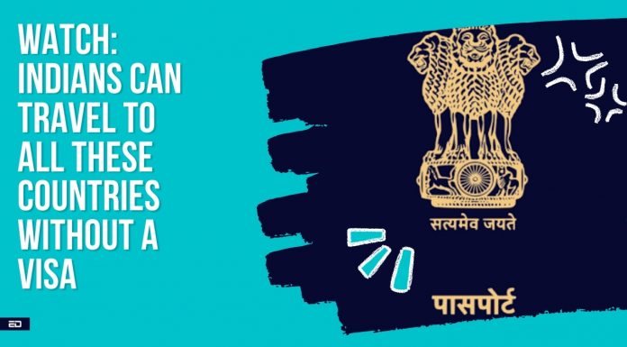 Watch: Indians Can Travel To All These Countries Without A Visa visa
