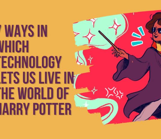 Watch: 7 Ways In Which Technology Lets Us Live In The World Of Harry Potter harry potter