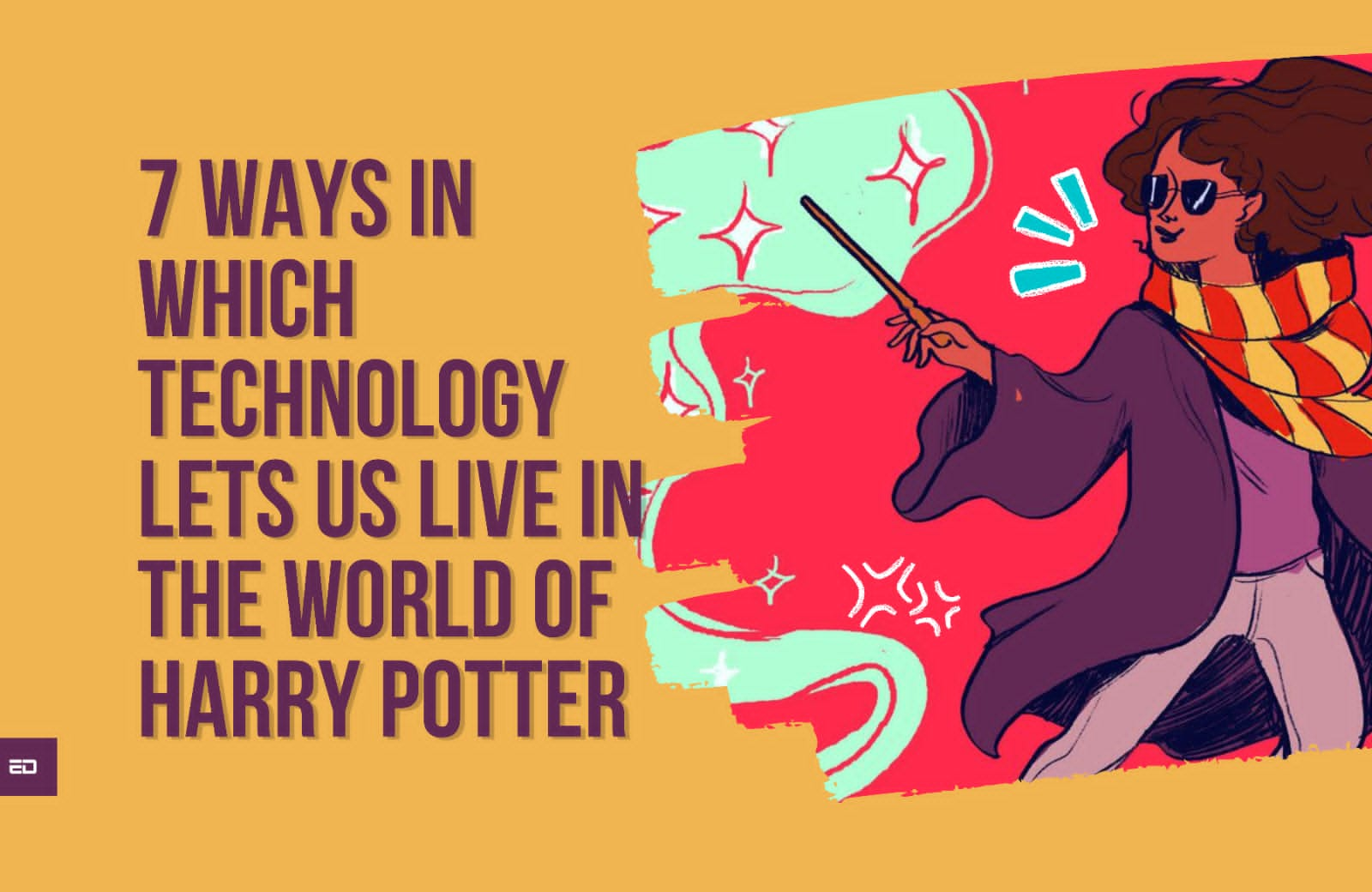 watch-7-ways-in-which-technology-lets-us-live-in-the-world-of-harry-potter