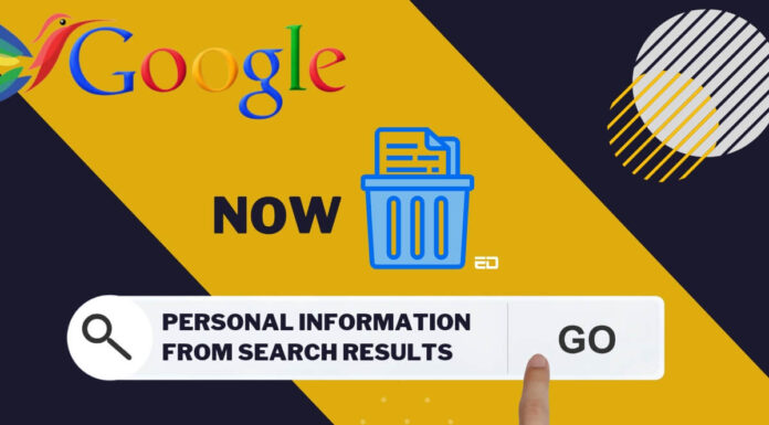 New Google Tool Removes Your Personal Information From Search Results New Google Tool
