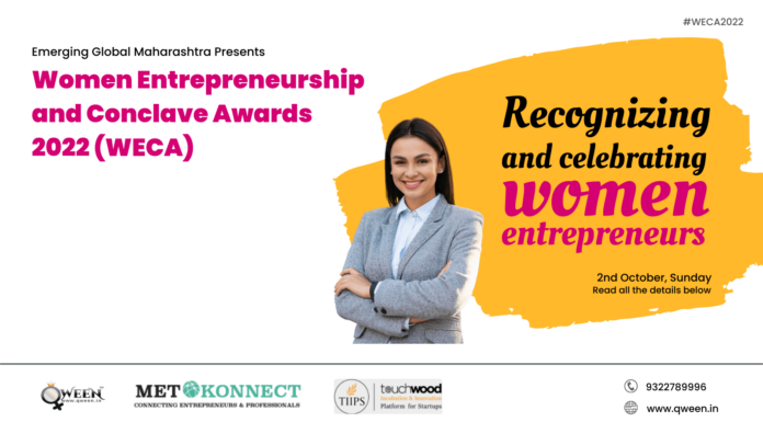 Women Entrepreneurship And Conclave Awards 2022 (WECA) Aims To Bring Together Indian Women Entrepreneurs