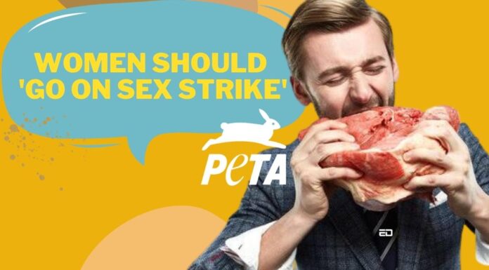 PETA Wants To Ban Sex For Men Who Eat Meat PETA