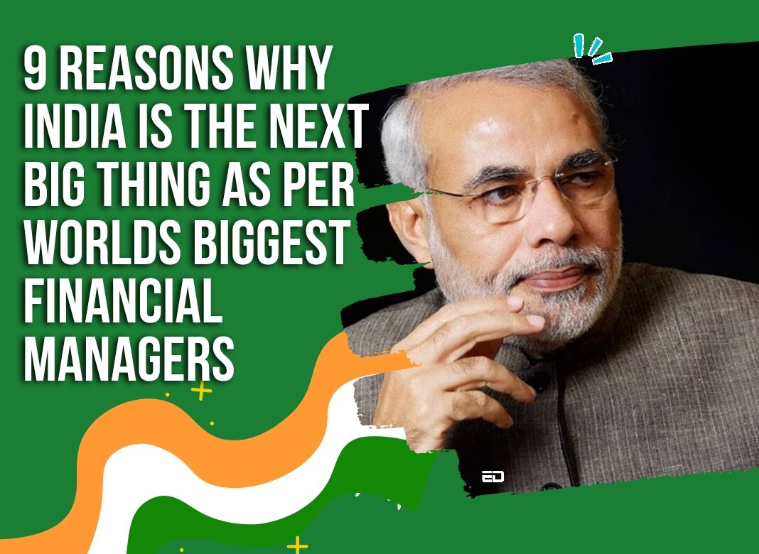 watch-9-reasons-why-india-is-the-next-big-thing-as-per-world-s-biggest