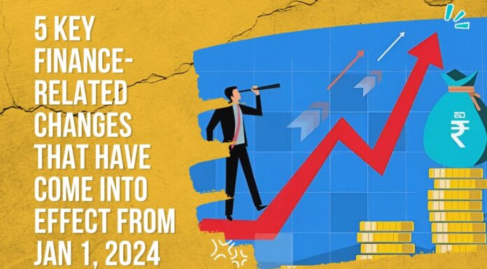 Watch: 5 Key Finance-Related Changes That Have Come Into Effect From January 1, 2024 finance